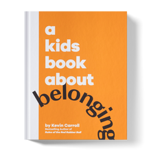 Load image into Gallery viewer, A Kids Book About Belonging