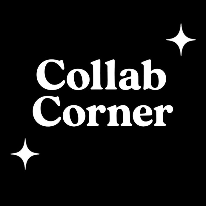 ✨ Introducing: Collab Corner ✨